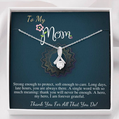 To My Beautiful Mom Neckalce, Mother Gift Jewelry, Gift For Mom From Daughter, Mother Birthday Gift, Thank You Mom, Alluring Beauty #0486