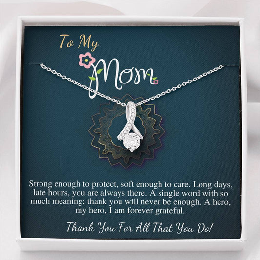 To My Beautiful Mom Neckalce, Mother Gift Jewelry, Gift For Mom From Daughter, Mother Birthday Gift, Thank You Mom, Alluring Beauty #0486