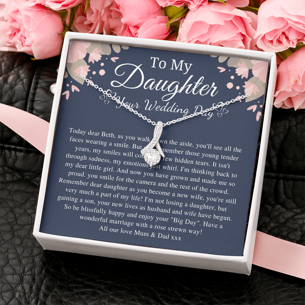 Daughter wedding gift necklace from dad, to my daughter on her wedding day, if I could give you one thing in life, bride gift from father beth