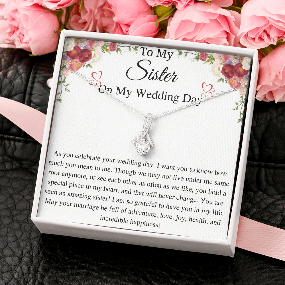 Sister Wedding Gift from Sister Wedding Day, Gift for siter from Bride Gift for her Necklace, Gift from brother to Sister