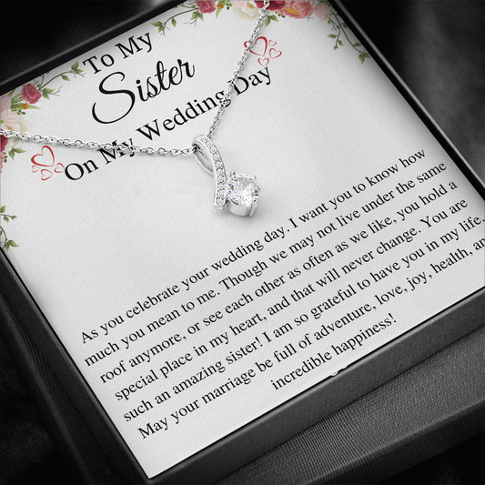 Sister Wedding Gift from Sister Wedding Day, Gift for siter from Bride Gift for her Necklace, Gift from brother to Sister