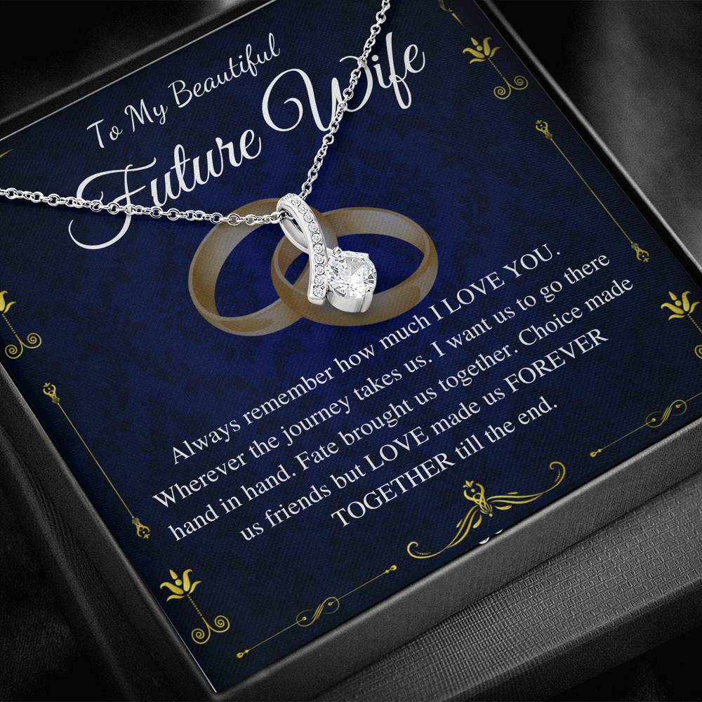 To My Future Wife Necklace Gift, Sentimental Gift For Bride From Groom,Birthday Gift For Fiancee,Fiance Christmas Gift,Alluring Beauty #0633