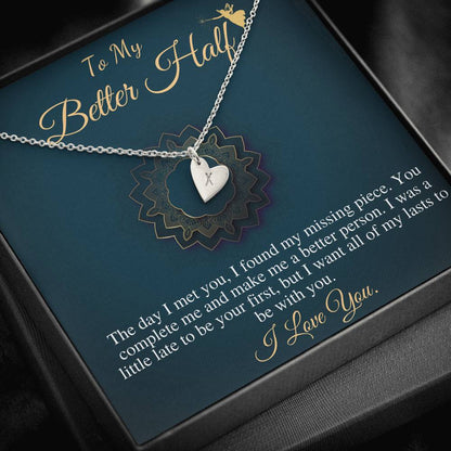 To My Better Half Necklace, You Are My Better Half, Romantic Love Gift, Love Gifts For Girlfriend, Necklace For Wife, Initial Heart #0616