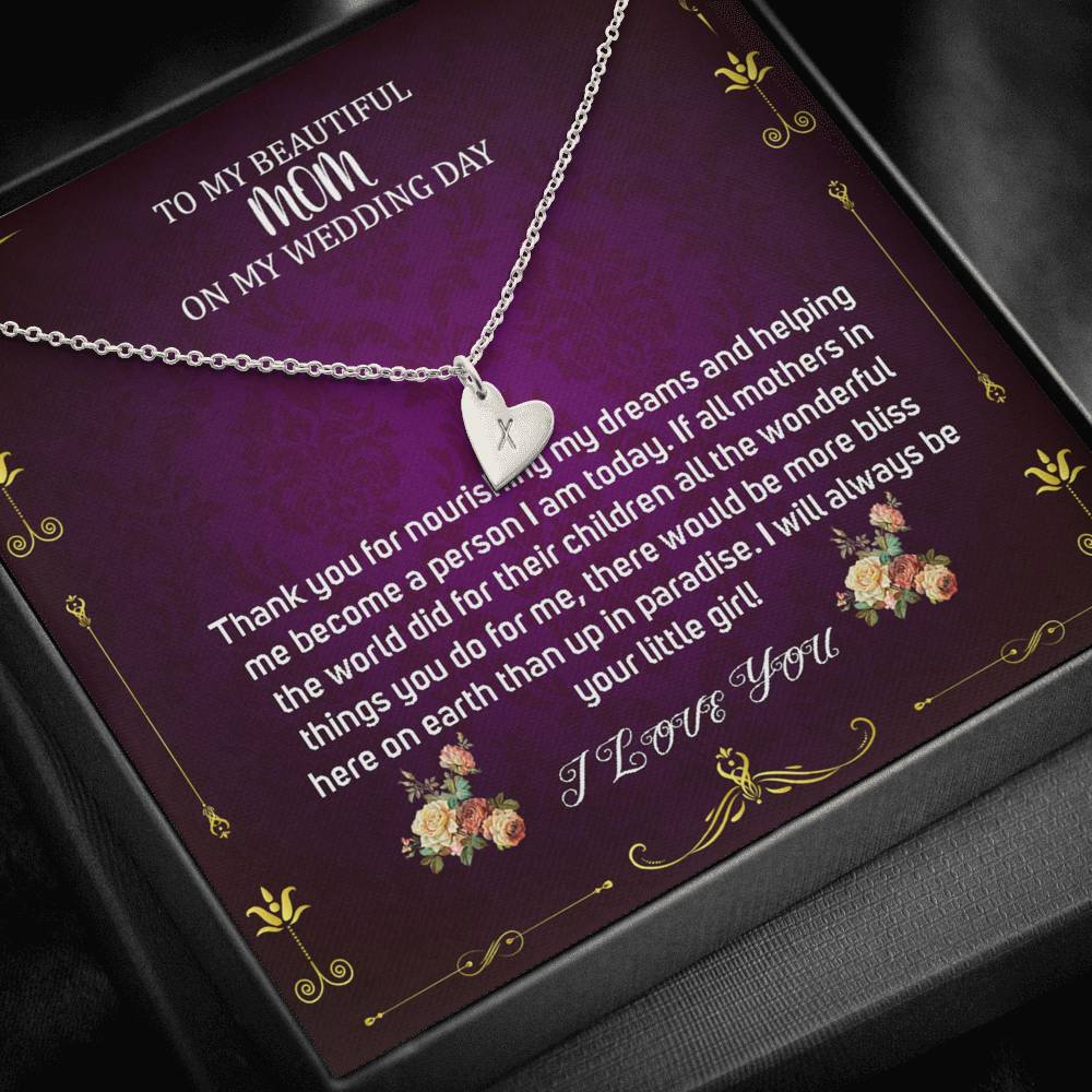 Initial Heart Necklace To My Mom On My Wedding Day Mother Of The Bride Necklace From Bride Gift From Bride To Mother Gift From Bride #0036