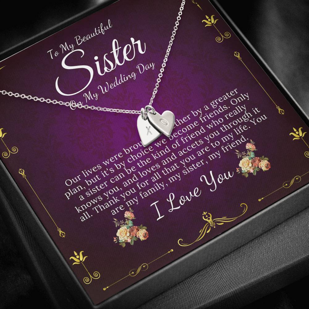 Initial Heart Necklace To My Sister on My Wedding Day, Gift For Sister On My Wedding, Sister to Sister Gift, Sister of the Bride Gift #0100