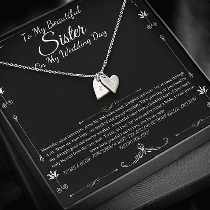 To My Sister on My Wedding Day, Thank You Letter To My Sister, Gift For Sister On My Wedding, Sister to Sister Gift, Initial Heart #0251