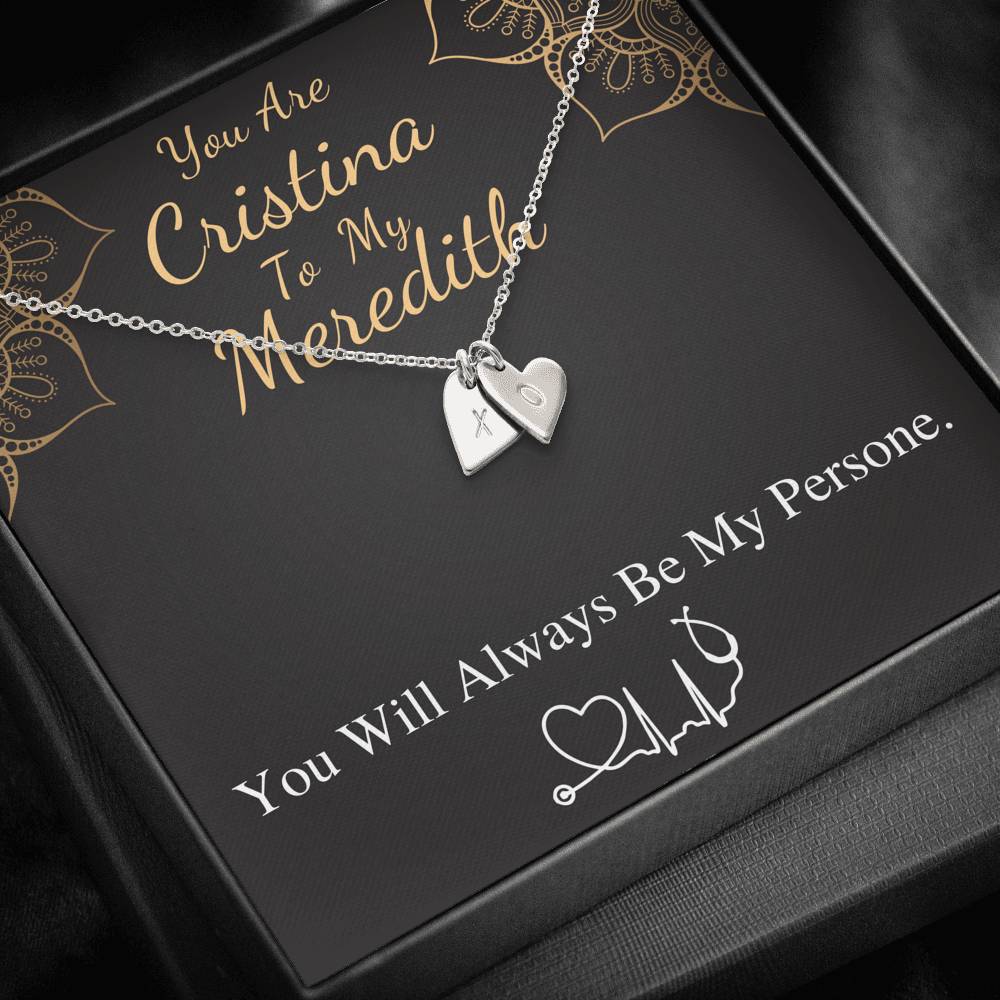 You Are The Cristina To My Meredith, Gift For My Person Necklace BFF, Best Friend Necklace, Best Friend Birthday Gift, Christmas Gift #0581