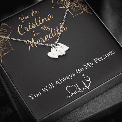 You Are The Cristina To My Meredith, Gift For My Person Necklace BFF, Best Friend Necklace, Best Friend Birthday Gift, Christmas Gift #0581