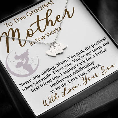 TO THE GREATEST MOTHER IN THE WORD