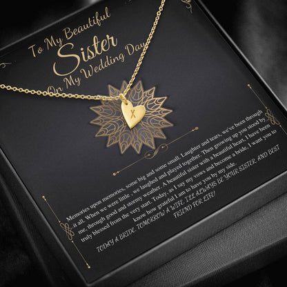 To My Sister on My Wedding Day, Thank You Letter To My Sister, Gift For Sister On My Wedding, Sister to Sister Gift, Initial Heart #0251