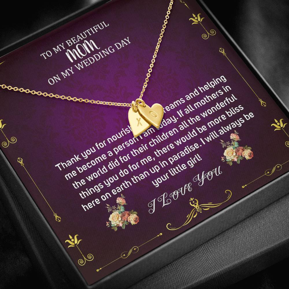 Initial Heart Necklace To My Mom On My Wedding Day Mother Of The Bride Necklace From Bride Gift From Bride To Mother Gift From Bride #0036