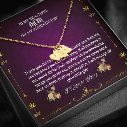 Initial Heart Necklace To My Mom On My Wedding Day Mother Of The Bride Necklace From Bride Gift From Bride To Mother Gift From Bride #0036