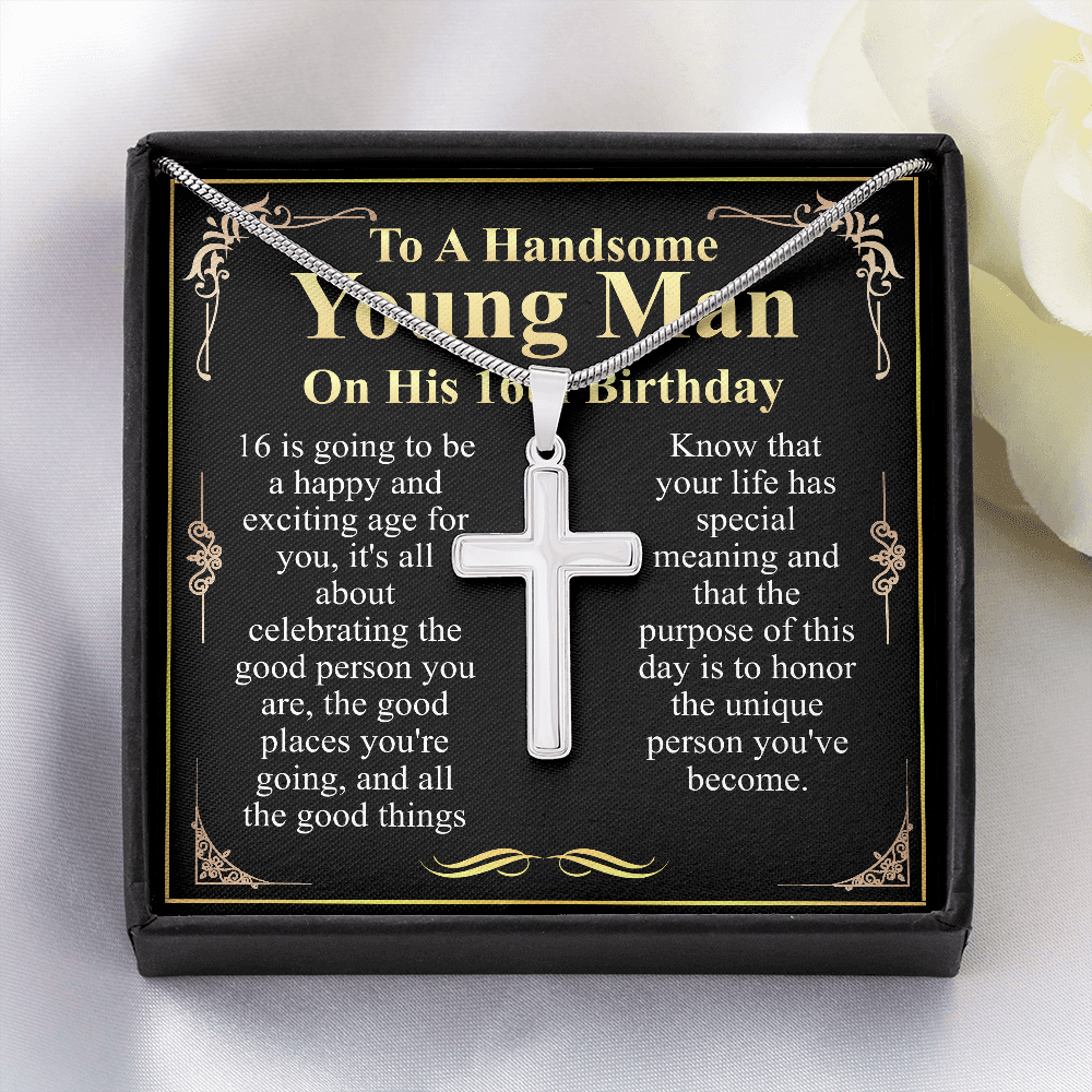 to a handsome young man on his 16th birthday