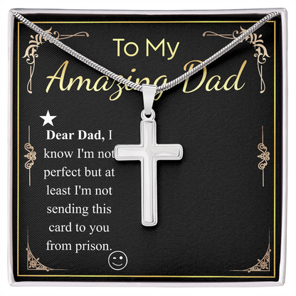 to my amazing dad