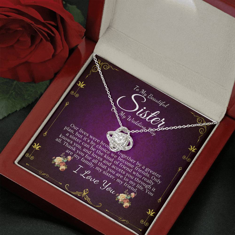 Love Knot, To My Sister on My Wedding Day, Thank You Letter To My Sister, Gift For Sister On My Wedding, Sister to Sister Gift #0092