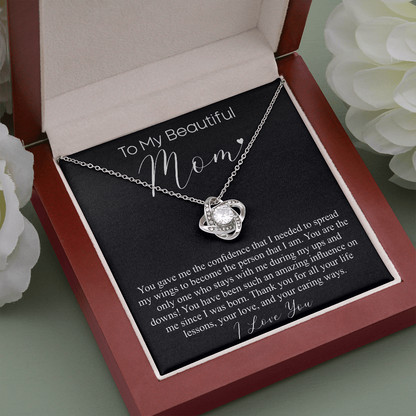 to my beautiful Mom love knot