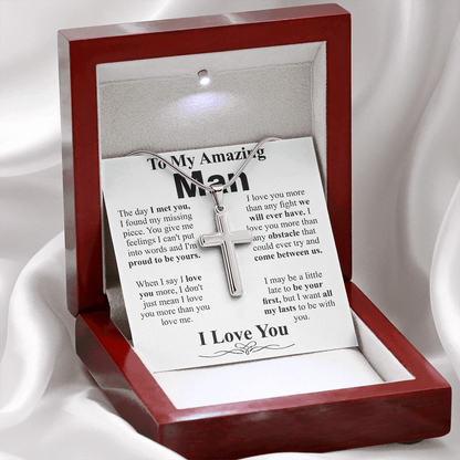 to my amazing man cross